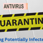 Antivirus Quarantine Mechanism: Elevate Your Cybersecurity Knowledge